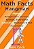 Math Facts Hangman: Algebra - Multiplication, Division, Addition, Subtraction - Interactive Workbook & Test: RoboHelper (Secondary Schools Entrance Examination Revision Guides - Math 4)