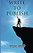Write To Publish