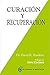 Curación y recuperación
