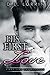 His First Love (His First T...