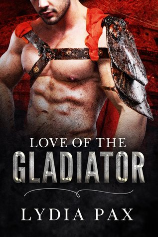 Love of the Gladiator
