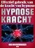 Hypnose Kracht