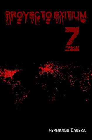 Portada de Proyecto Exitium Z, de Fernando Cabeza