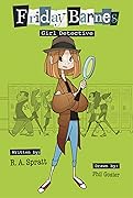 Girl Detective (Friday Barnes, #1)