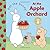 At the Apple Orchard (Pat the Bunny)