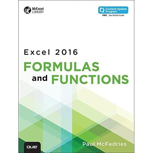 Excel 2016 Formulas And Functions Includes Content Update Program By Paul Mcfedries