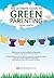 The Ultimate Guide to Green Parenting by Zion Lights