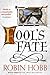 Fool's Fate (Tawny Man, #3)