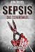 Sepsis - Das Schandmaul