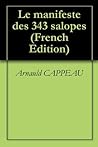 Le manifeste des 343 salopes (French Edition)