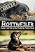 Rottweiler: Fun Facts & Pictures For Kids, Beginning Readers Ages 3-8