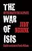 The war of ISIS: On the roa...