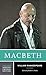 Macbeth by William Shakespeare