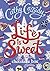 Life is Sweet: A Chocolate Box Short Story Collection (Chocolate Box Girls)
