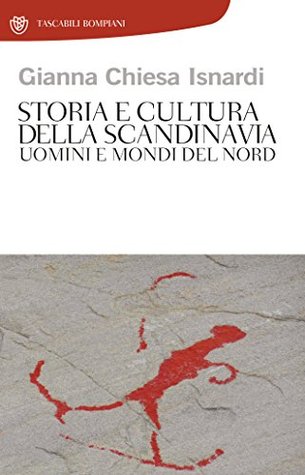 Storia e cultura della Scandinavia: Uomini e mondi del Nord (Kindle Edition)