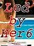 Led By Her 6: Submissive Hu...