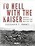 To Hell with the Kaiser, Vo...