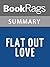 Summary & Study Guide Flat Out Love by Jessica Park