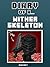 Diary of a Wither Skeleton [An Unofficial Minecraft Book] (Crafty Tales Book 43)