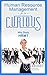 Human Resource Management for the Curious High School & College Students: Why Study Human Resource Management? (The Undecided Student's Guide to Choosing the Perfect Major & Career)