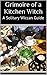 Grimoire of a Kitchen Witch: A Solitary Wiccan Guide