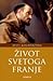 Život svetoga Franje by Bonaventure Život svetoga Franje by Bonaventure