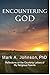 Encountering God: Reflectio...