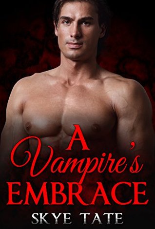 A Vampire's Embrace (Kindle Edition)