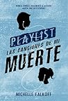 Playlist by Michelle Falkoff