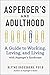 Aspergers and Adulthood: A ...