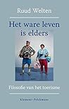 Het ware leven is elders