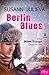 Berlin Blues: Eine Böse Jungs Geschichte (German Edition)