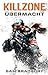 Killzone Band 1: Übermacht (German Edition)