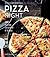 Pizza Night: Dinner Solutions for Every Day of the Week (Williams-Sonoma)