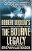Robert Ludlum's The Bourne Legacy (Bourne Series #4)