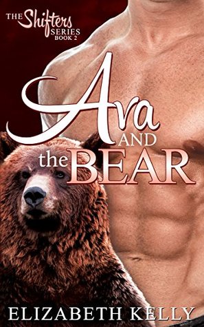 Ava and the Bear (The Shifters, #2)