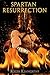 Spartan Resurrection (Memoirs of Nathanial Kenworthy Book 2)