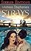Mistress Stephanie's Strays