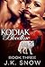 Kodiak Bloodlines - Part 3 by J.K. Snow
