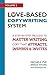 Love-Based Copywriting System: A Step-by-Step Process to Master Writing Copy That Attracts, Inspires and Invites (Love-Based Business Book 2)