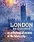 London Reimagined: An Anthology of Visions of the Future City