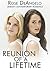 Reunion of a Lifetime by Rose DeAngelo