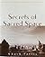 Secrets of Sacred Space: Di...