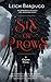 Six of Crows (Six of Crows, #1)