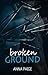 Broken Ground (Broken, #1)