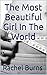 The Most Beautiful Girl In The World
