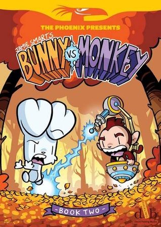 Bunny vs Monkey: Journey to the Centre of the Eurg-th (Bunny vs Monkey, #2)