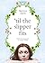 Til the Slipper Fits