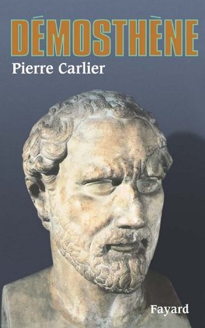 Démosthène (Biographies Historiques, 65) (French Edition)