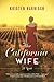 The California Wife (The Vintner's Daughter)